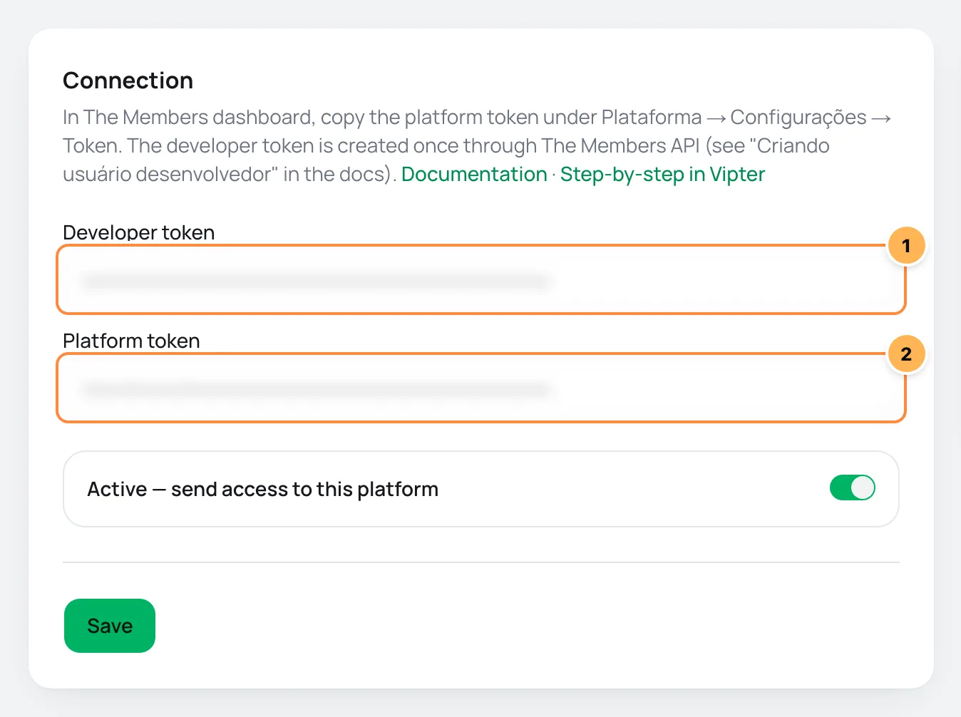 The Members Connection card in Vipter with the developer token and the platform token numbered