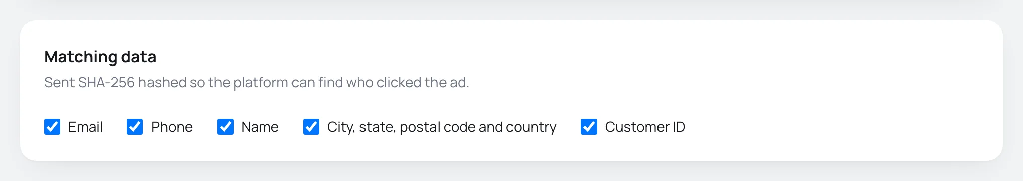 Matching data card with Email, Phone, Name, City state postal code and country, and Customer ID checked