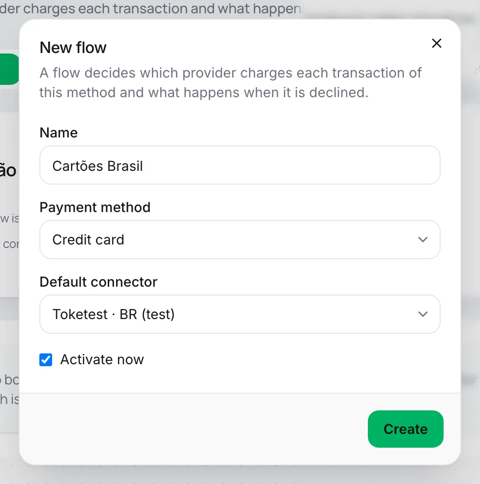 New flow window with name, payment method, default connector and the Activate now option
