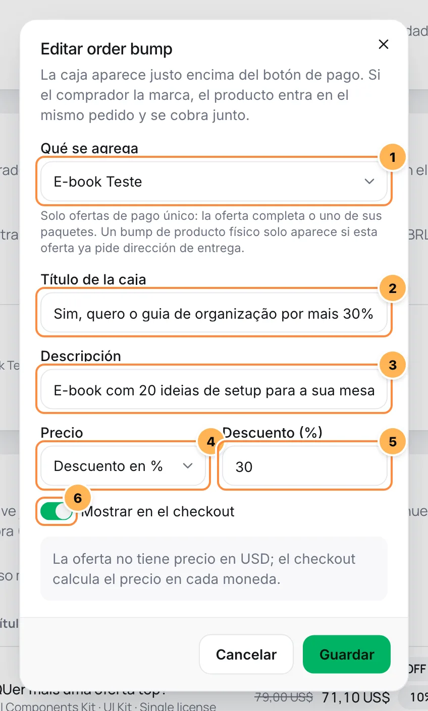 Ventana de order bump con la oferta agregada, título, descripción, tipo de precio, descuento y el interruptor Mostrar en el checkout numerados