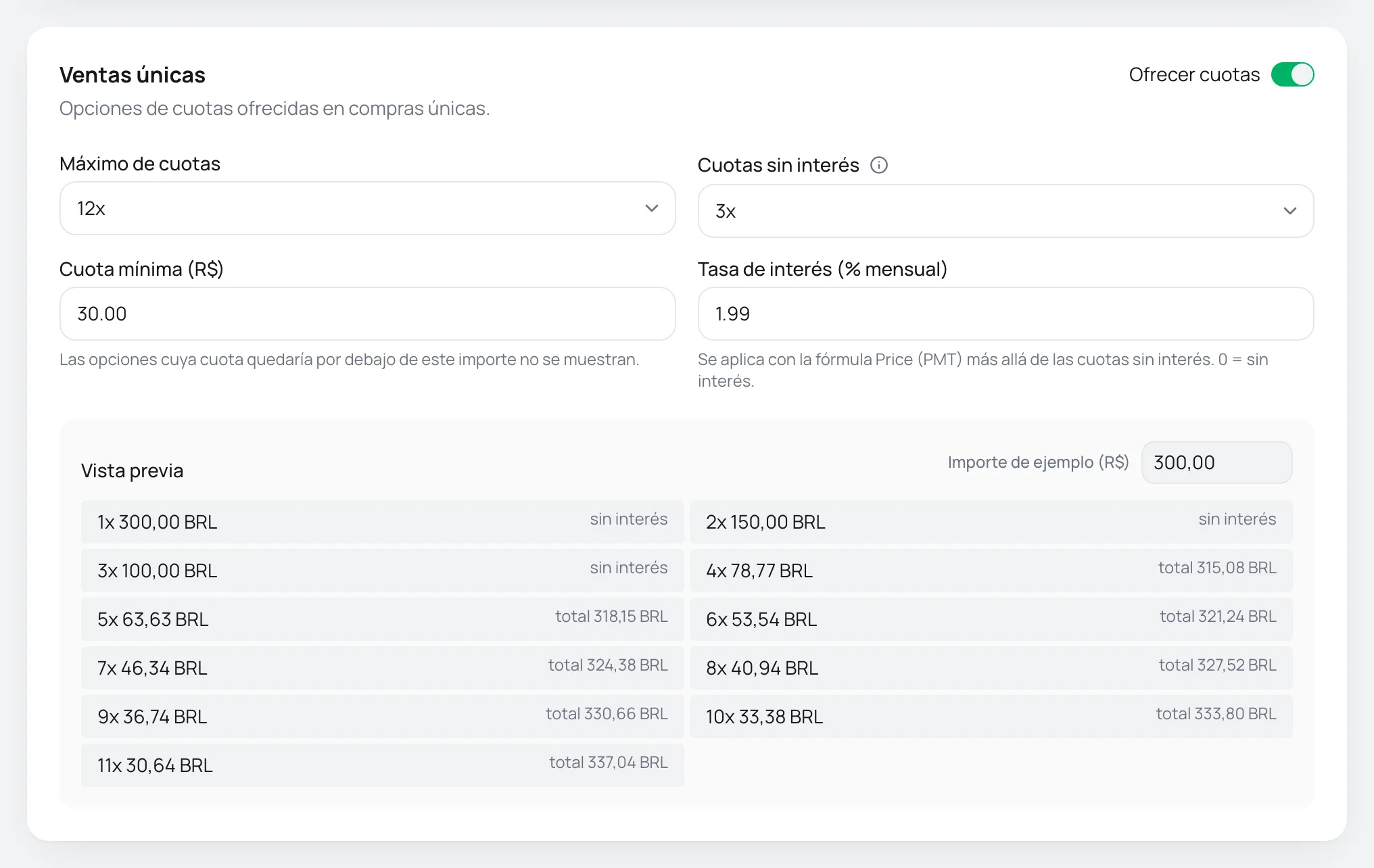 Tarjeta Ventas únicas con un máximo de 12 cuotas, 3 sin interés, cuota mínima de R$ 30 e interés de 1,99% al mes, y la vista previa de las cuotas