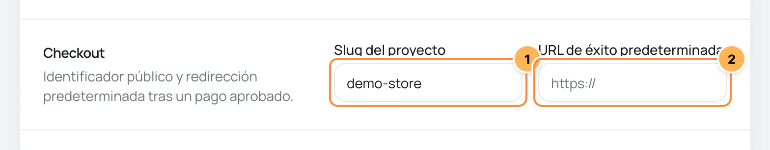 Tarjeta Checkout con el slug del proyecto y la URL de éxito predeterminada numerados