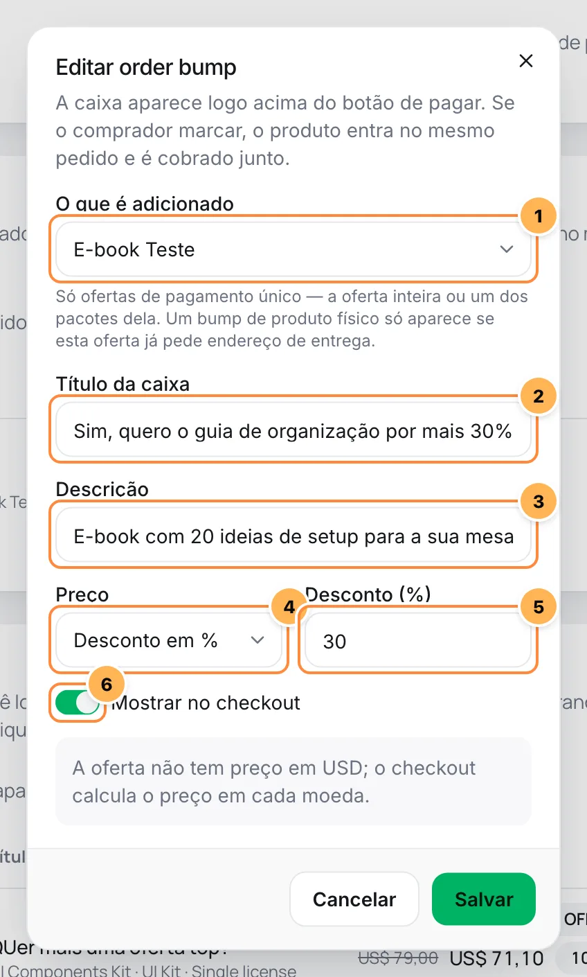 Janela de order bump com a oferta adicionada, título, descrição, tipo de preço, desconto e o botão Mostrar no checkout numerados