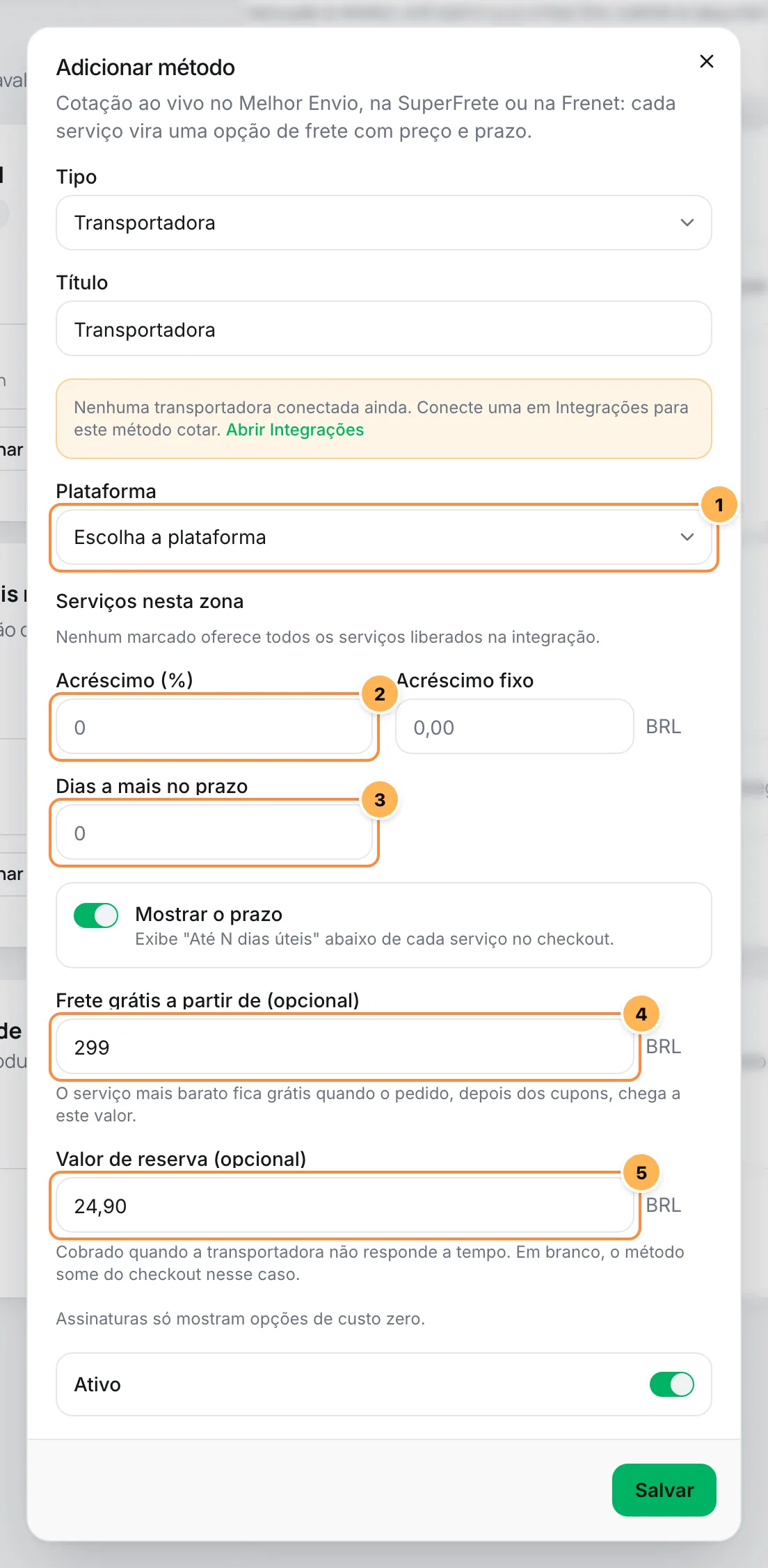 Janela Adicionar método do tipo Transportadora com a plataforma, o acréscimo, os dias a mais, o frete grátis a partir de e o valor de reserva numerados