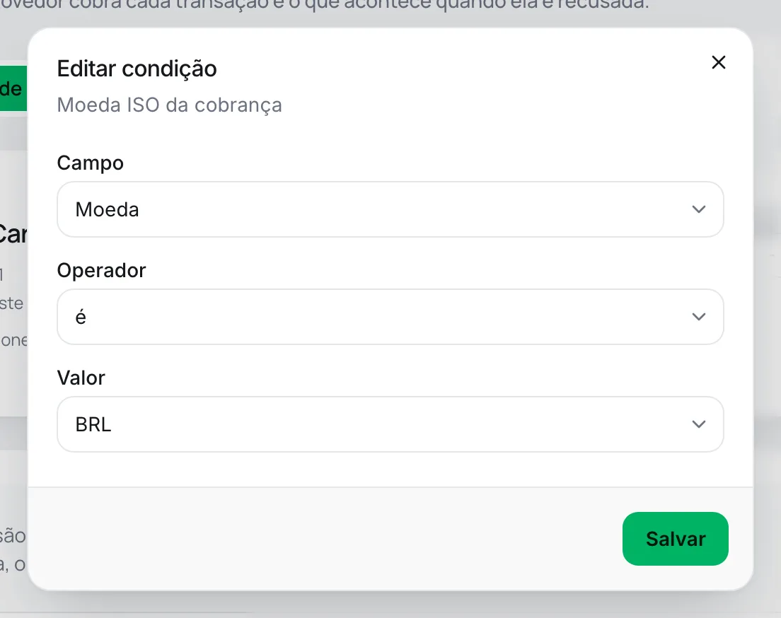 Janela de condição com os campos Campo, Operador e Valor