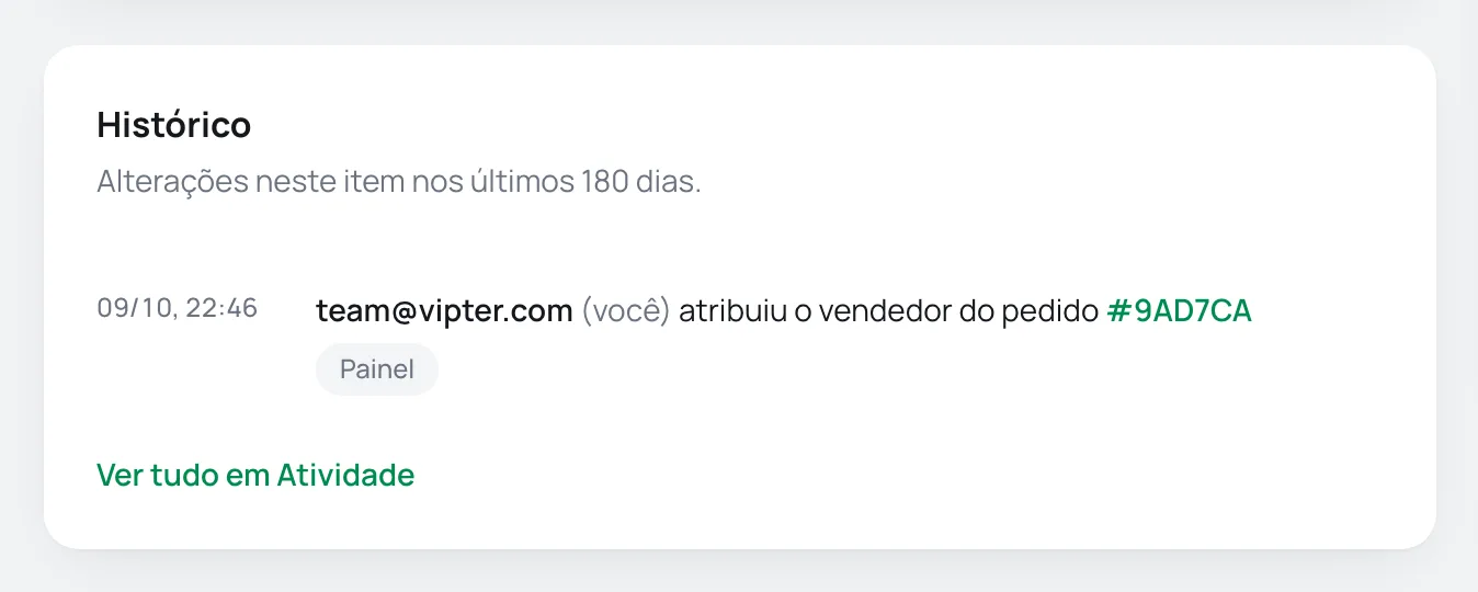 Card Histórico na página de um pedido, com a última alteração e o link Ver tudo em Atividade